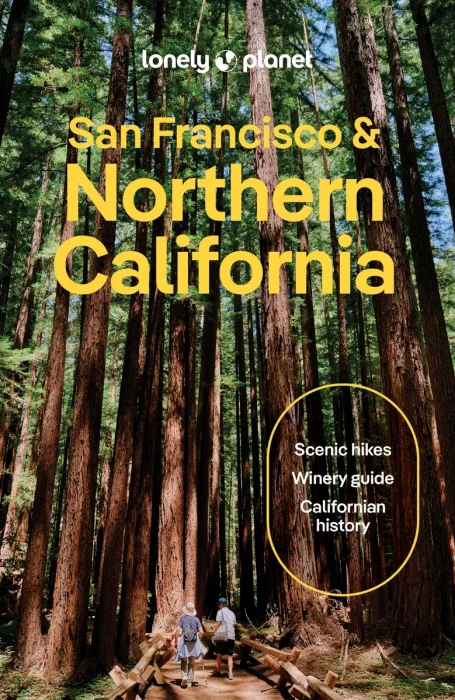 Lonely Planet San Francisco & Northern California, 4th Edition