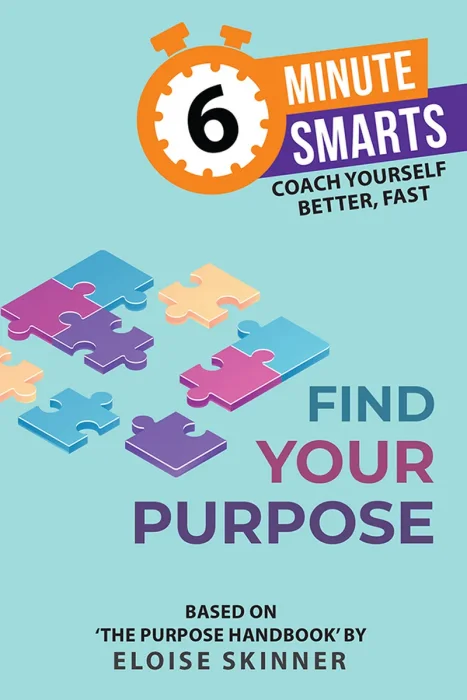 Find Your Purpose (6-Minute Smarts)