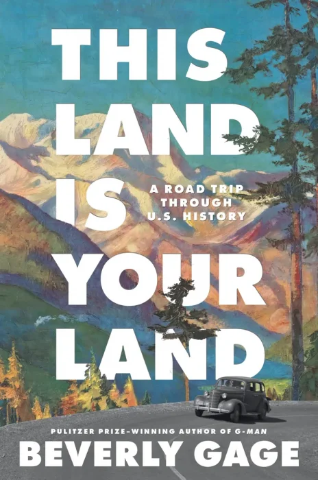This Land is Your Land: A Road Trip Through U.S. History