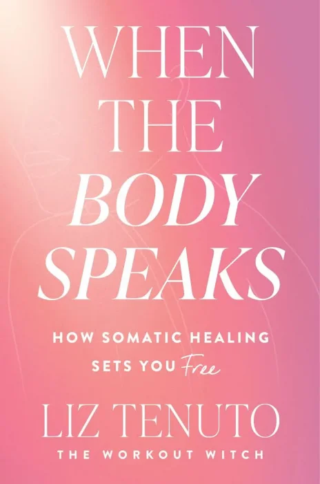 When the Body Speaks: How Somatic Healing Sets You Free