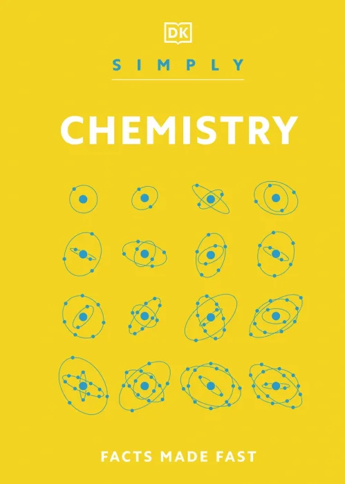 Simply Chemistry (DK Simply)