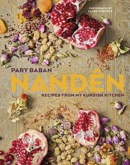 Nandên: Recipes from my Kurdish kitchen
