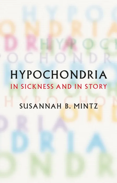 Hypochondria: In Sickness and in Story