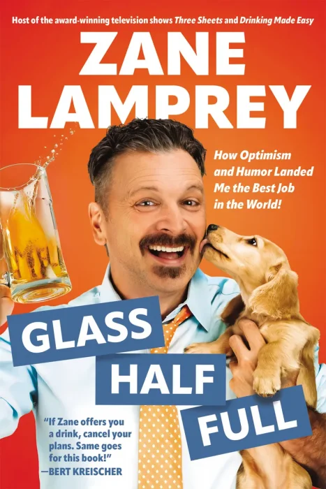 Glass Half Full: How Optimism and Humor Landed Me the Best Job in the World