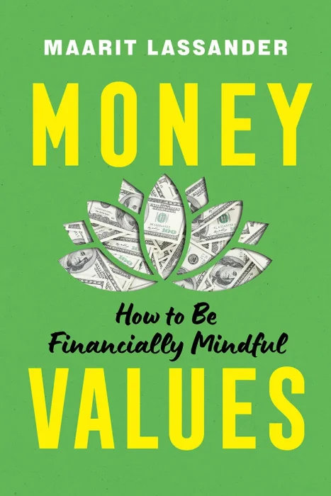 Money Values: How to Be Financially Mindful