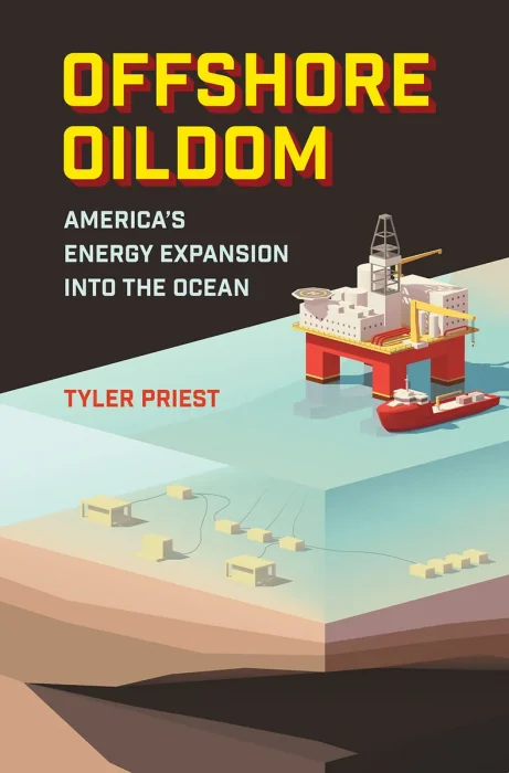 Offshore Oildom: America's Energy Expansion into the Ocean
