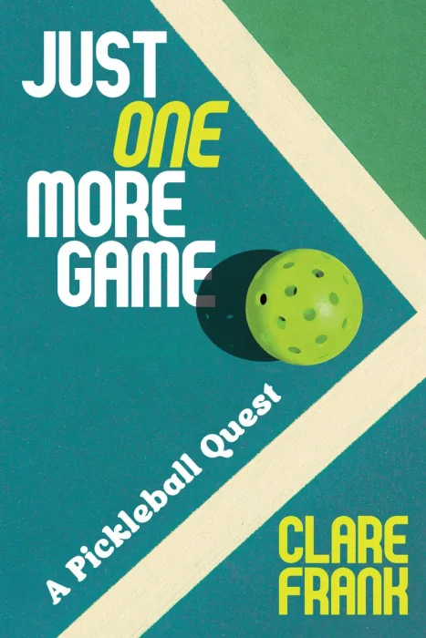 Just One More Game: A Pickleball Quest