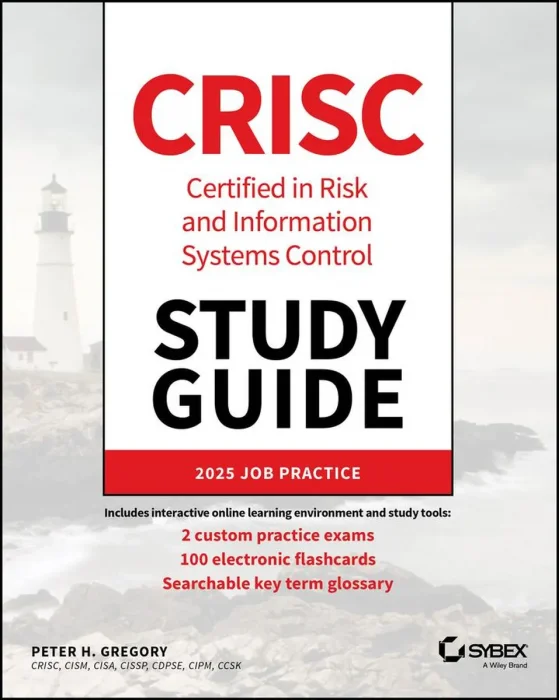 CRISC Certified in Risk and Information Systems Control Study Guide (Sybex Study Guide)
