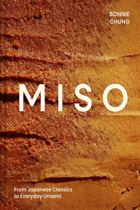 Miso: From Japanese Classics to Everyday Umami