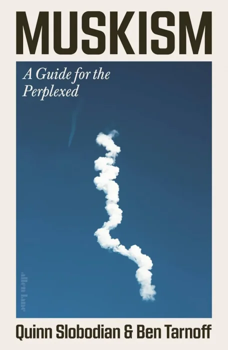 Muskism: A Guide for the Perplexed