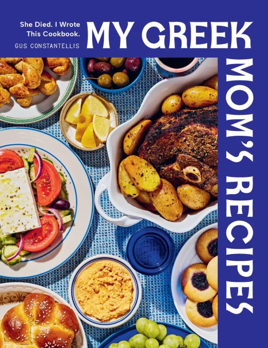 My Greek Mom's Recipes: She Died. I Wrote This Cookbook.