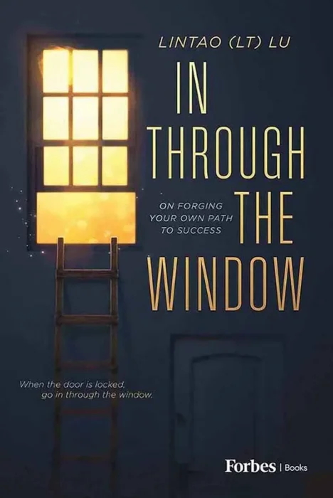 In Through the Window: On Forging Your Own Path to Success
