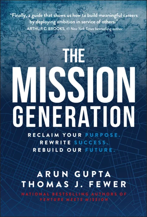 The Mission Generation: Reclaim Your Purpose, Rewrite Success, Rebuild Our Future