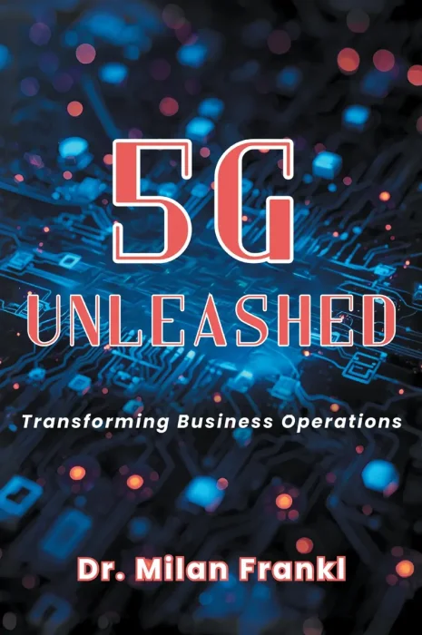 5G Unleashed: Transforming Business Operations