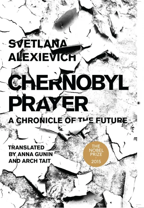 Chernobyl Prayer: A Chronicle of the Future (Russian Literature)