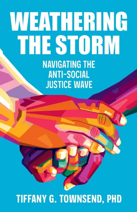 Weathering the Storm: Navigating the Anti-Social Justice Wave