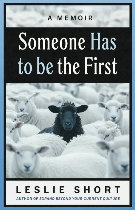 Someone Has to be the First