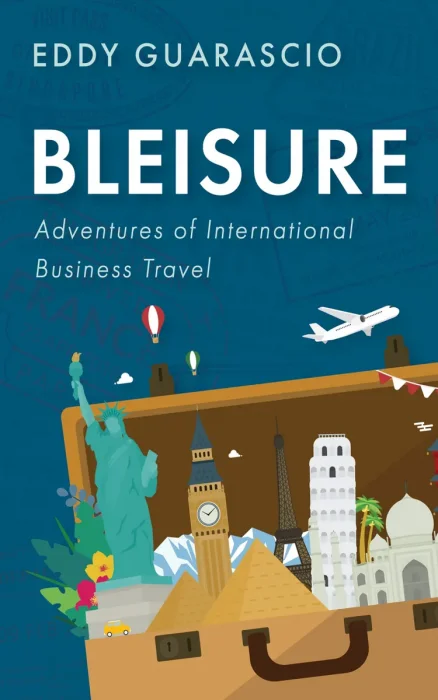 Bleisure: Adventures of International Business Travel