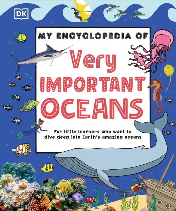 My Encyclopedia of Very Important Oceans (My Very Important Encyclopedias), 2026 Edition