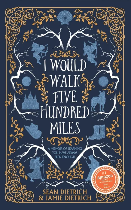 I Would Walk Five Hundred Miles