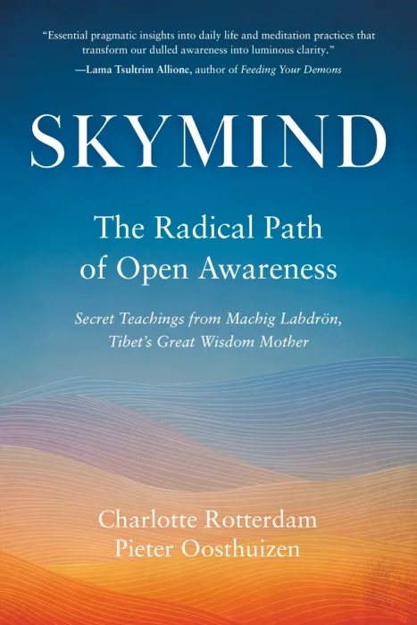 Skymind: The Radical Path of Open Awareness