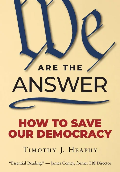 We Are the Answer: How to Save Our Democracy