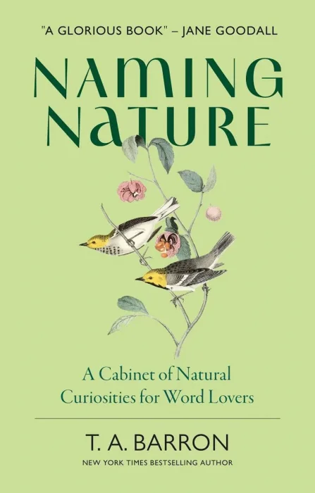 Naming Nature: A Cabinet of Natural Curiosities for Word Lovers