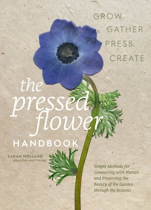 The Pressed Flower Handbook