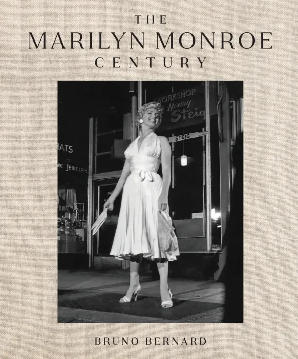 The Marilyn Monroe Century: From Norma Jeane to Icon—A Story in Photographs