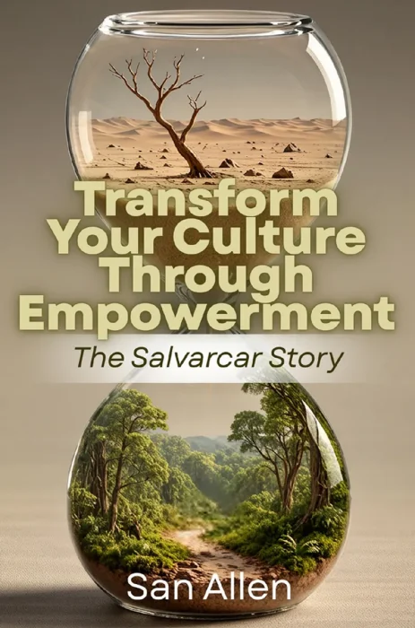 Transform Your Culture Through Empowerment: The Salvarcar Story