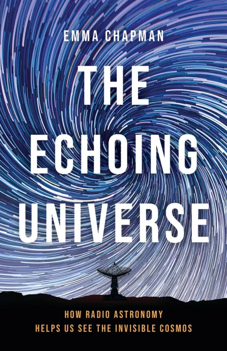 The Echoing Universe: How Radio Astronomy Helps Us See the Invisible Cosmos