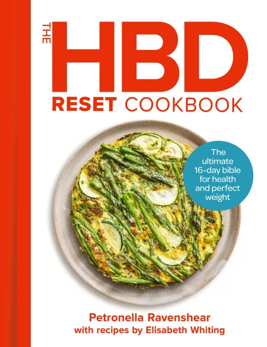 The HBD Reset Cookbook: The ultimate 16-day bible for health and perfect weight