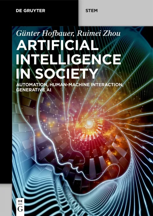 Artificial Intelligence in Society: Automation, Human-Machine Interaction, Generative AI