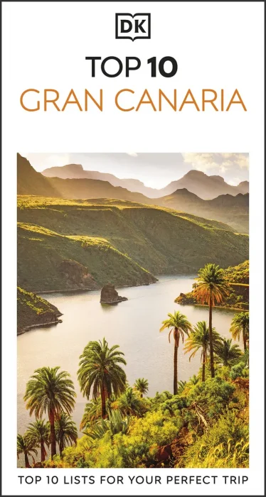 DK Top 10 Gran Canaria: Top 10 lists for your perfect trip, plus an all-weather folded map (Pocket Travel Guide)