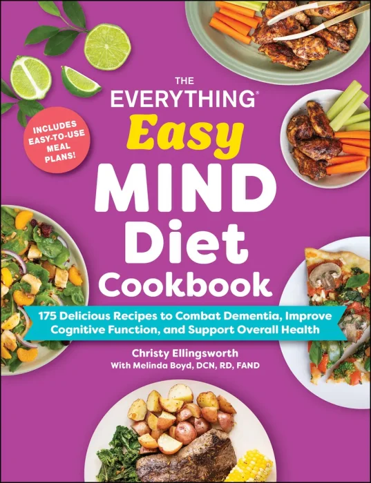 The Everything Easy MIND Diet Cookbook