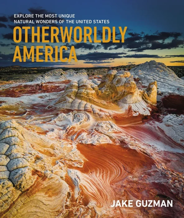Otherworldly America: Explore the Most Unique Natural Wonders of the United States