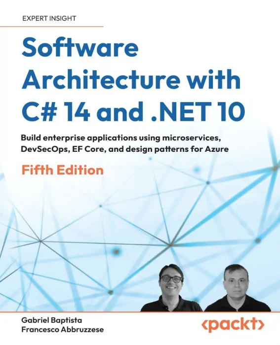 Software Architecture with C# 14 and .NET 10, 5th Edition
