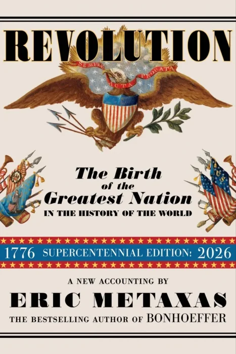 Revolution: The Birth of the Greatest Nation in the History of the World