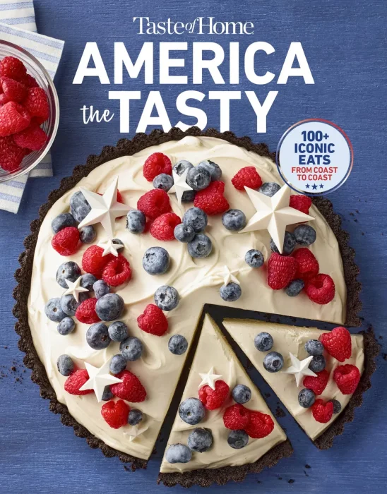 Taste of Home America the Tasty: Embark on a Culinary Journey Across America with America the Tasty! (Taste of Home Classics)