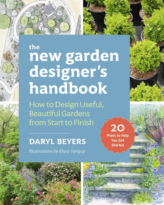 The New Garden Designer's Handbook: How to Design Useful, Beautiful Gardens from Start to Finish