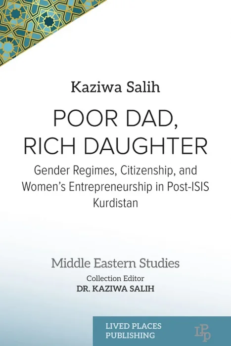 Poor Dad, Rich Daughter (Middle Eastern Studies)