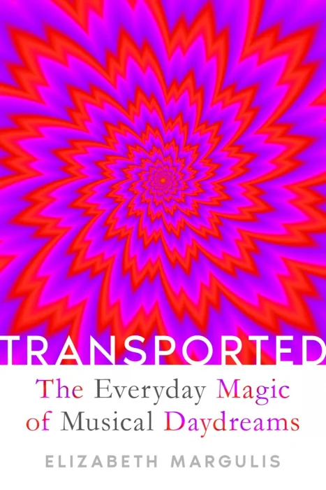 Transported: The Everyday Magic of Musical Daydream