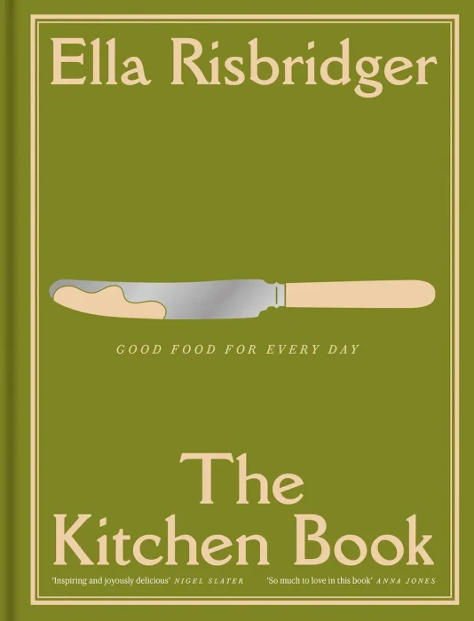 The Kitchen Book: Good Food For Every Day