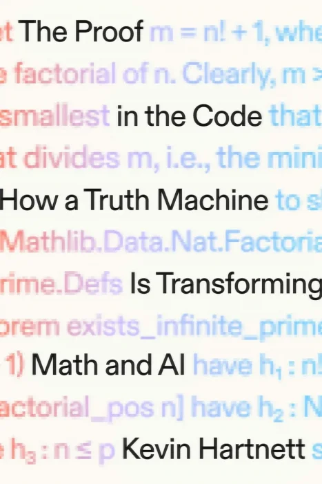 The Proof in the Code: How a Truth Machine Is Transforming Math and AI