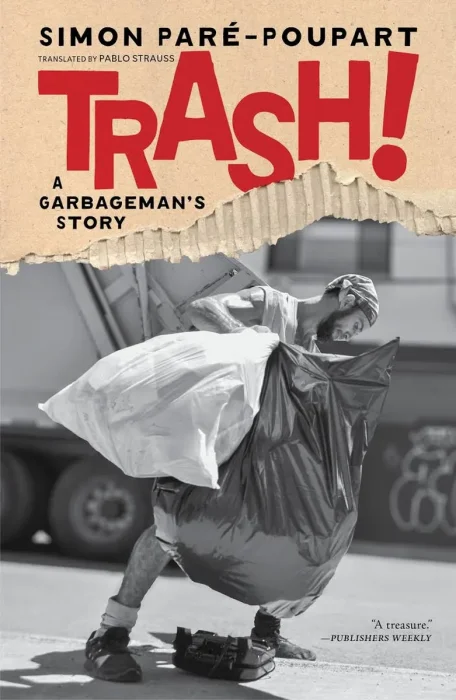 Trash!: A Garbageman's Story
