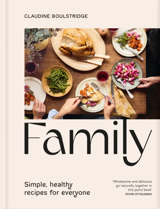 Family: Simple, healthy recipes for everyone