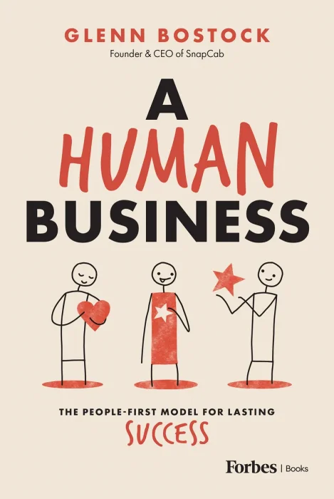 A Human Business: The People-First Model for Lasting Success