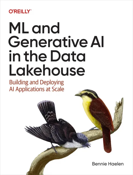 ML and Generative AI in the Data Lakehouse: Building and Deploying AI Applications at Scale