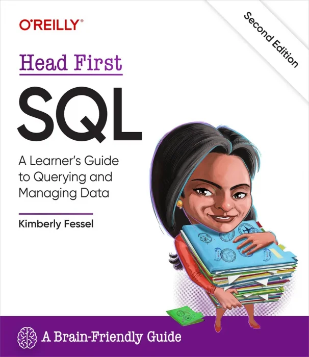 Head First SQL: A Learner's Guide to Querying and Managing Data, 2nd Edition