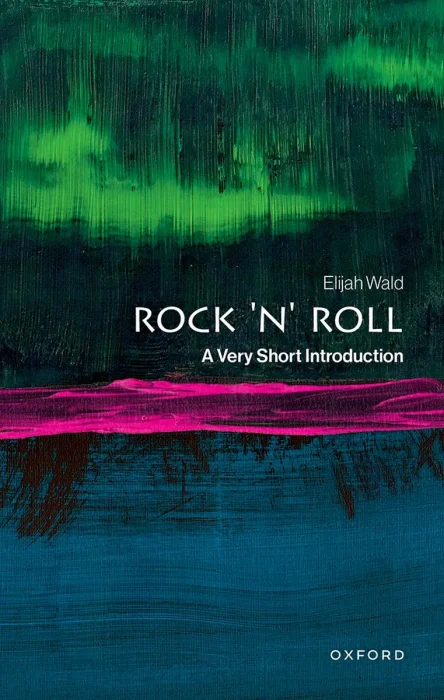 Rock 'n' Roll: A Very Short Introduction (Very Short Introductions)